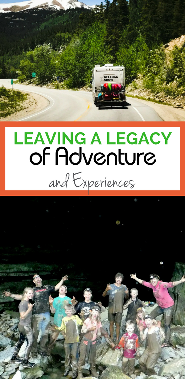 Leaving a Legacy of Adventure Through Experiences