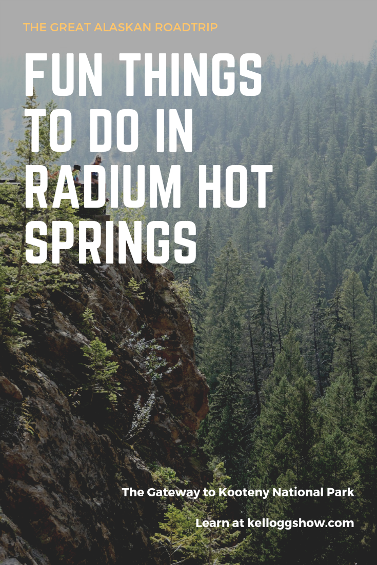 Fun Things To Do In Radium Hot Springs with kids.