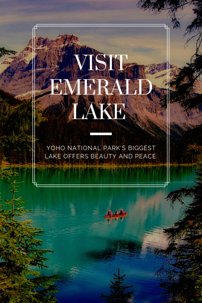 Emeral Lake Yoho National Park is an absolute must see!